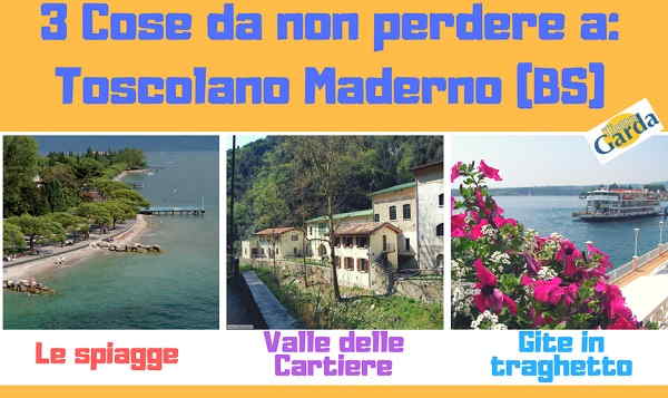 3 cose da non perdere a Toscolano Maderno