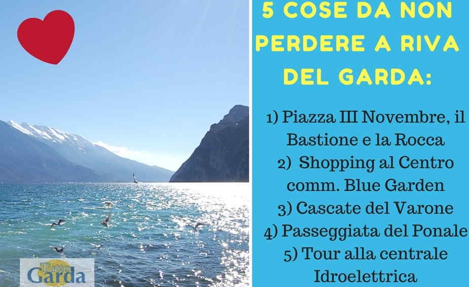 5 cose da non perdere a Riva del Garda